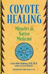 Coyote Healing - 25 Mar 2003