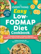The Everything Easy Low-FODMAP Diet Cookbook - 27 Jan 2026