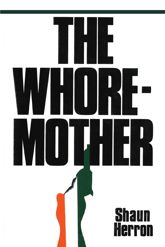 The Whore-Mother - 7 Apr 2014