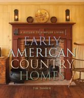 Early American Country Homes - 1 Oct 2011
