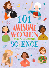 101 Awesome Women Who Transformed Science - 1 Feb 2020