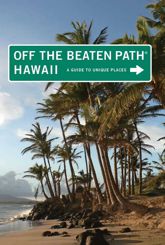 Hawaii Off the Beaten Path® - 2 Mar 2010