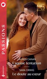 Exquise tentation - Le doute au coeur - 1 Jan 2023
