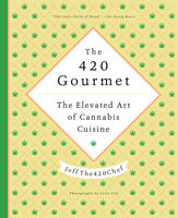 The 420 Gourmet - 28 Jun 2016