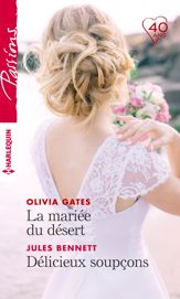 La mariée du désert - Délicieux soupçons - 1 Apr 2018