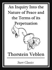 Inquiry into the Nature of Peace and the Terms of Its Perpetuation - 8 Nov 2013