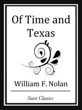 Of Time and Texas - 23 Oct 2013