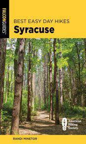 Best Easy Day Hikes Syracuse - 7 May 2024