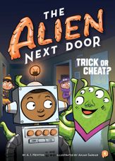 The Alien Next Door 4: Trick or Cheat? - 24 Jul 2018