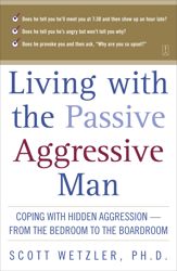 Living with the Passive-Aggressive Man - 18 Jan 2011