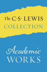 The C. S. Lewis Collection: Academic Works - 18 Apr 2017