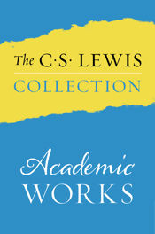 The C. S. Lewis Collection: Academic Works - 18 Apr 2017