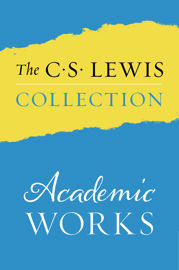 The C. S. Lewis Collection: Academic Works - 18 Apr 2017