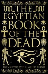 The Egyptian Book of the Dead - 15 Oct 2021