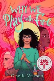 Why We Play With Fire - 6 Feb 2024