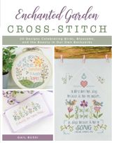 Enchanted Garden Cross-Stitch - 1 Jul 2023