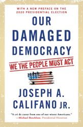 Our Damaged Democracy - 13 Feb 2018
