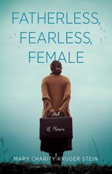 Fatherless, Fearless, Female - 29 Sep 2020