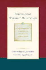 Buddhahood without Meditation - 17 Jan 2017