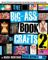 The Big-Ass Book of Crafts 2 - 3 Jan 2012