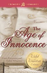 The Age of Innocence: The Wild and Wanton Edition Volume 2 - 17 Feb 2014