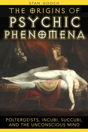 The Origins of Psychic Phenomena - 7 Feb 2007