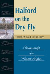 Halford on the Dry Fly - 25 Jul 2007