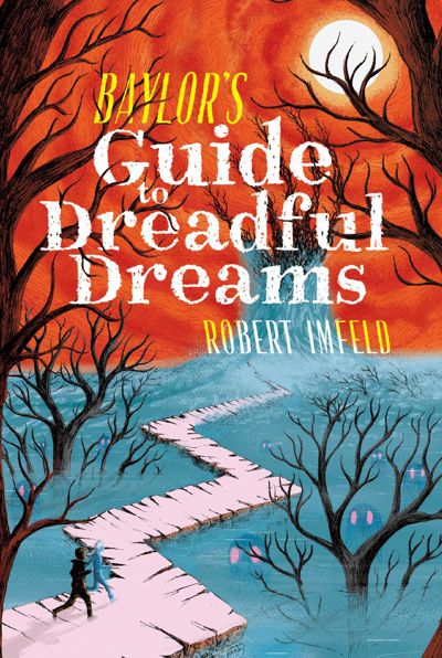 Baylor's Guide to Dreadful Dreams