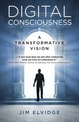 Digital Consciousness: A Transformative Vision - 14 Dec 2018
