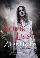 Love, Lust, and Zombies - 13 Oct 2015