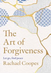 The Art of Forgiveness - 29 Apr 2025