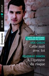 Cette nuit avec toi - A l'épreuve du risque - 1 Feb 2017