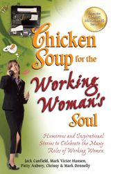 Chicken Soup for the Working Woman's Soul - 25 Sep 2012
