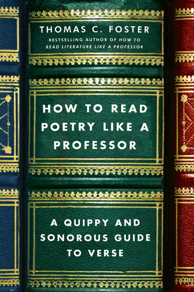 How to Read Poetry Like a Professor
