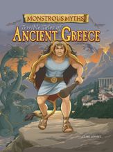 Monstrous Myths: Terrible Tales of Ancient Greece - 1 Oct 2019