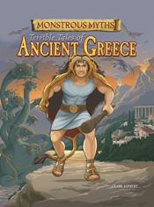 Monstrous Myths: Terrible Tales of Ancient Greece - 1 Oct 2019