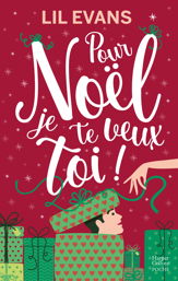 Pour Noël, je te veux toi ! - 12 Nov 2020