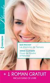 Le dilemme de Tamara - Coup de foudre à Palerme - Un printemps pour s'aimer - 1 Jul 2017