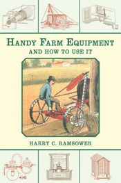 Handy Farm Equipment and How to Use It - 2 Jan 2014