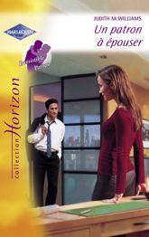 Un patron à épouser (Harlequin Horizon) - 15 Aug 2007