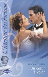 Un coeur à voler (Saga L'héritier des Fortune 9) - 15 Sep 2007