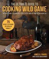 The Ultimate Guide to Cooking Wild Game - 13 Oct 2020