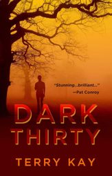 Dark Thirty - 22 Jun 2021