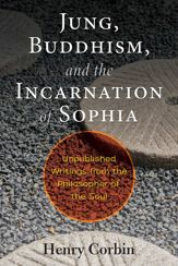 Jung, Buddhism, and the Incarnation of Sophia - 12 Feb 2019