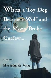 When a Toy Dog Became a Wolf and the Moon Broke Curfew - 27 Aug 2019