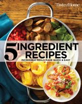 Taste of Home 5 Ingredient Cookbook 2E - 16 Jul 2019