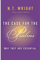 The Case for the Psalms - 3 Sep 2013