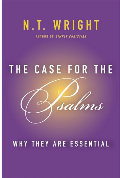 The Case for the Psalms