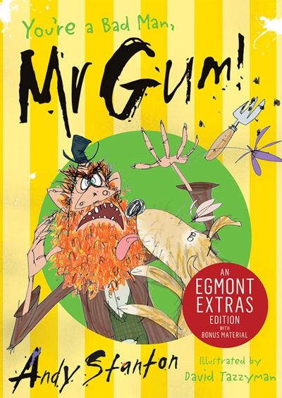 You're a Bad Man, Mr. Gum!