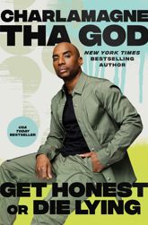 Get Honest or Die Lying - 21 May 2024